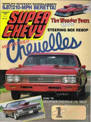 SUPER CHEVY 1990 FEB - SS409, BLOWN VETTE DRIVER, REDS